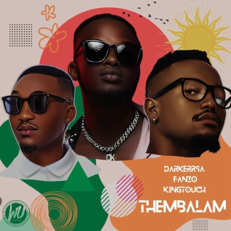 Thembalam (Radio Edit) ft. Fanzo & KingTouch