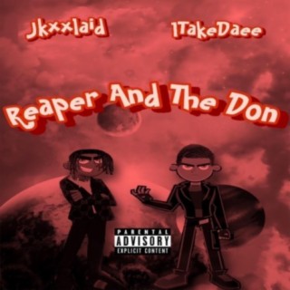 Reaper and The Don