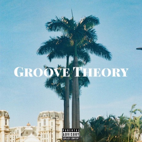 Groove Theory | Boomplay Music