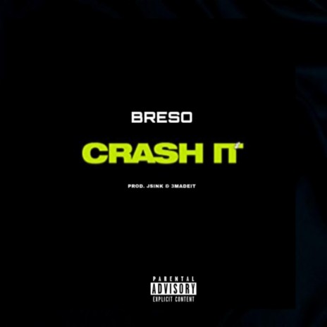 Crash It | Boomplay Music
