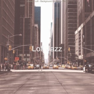 Jazzhop Lofi - Background for Stress Relief