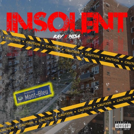 Insolent ft. Misa | Boomplay Music