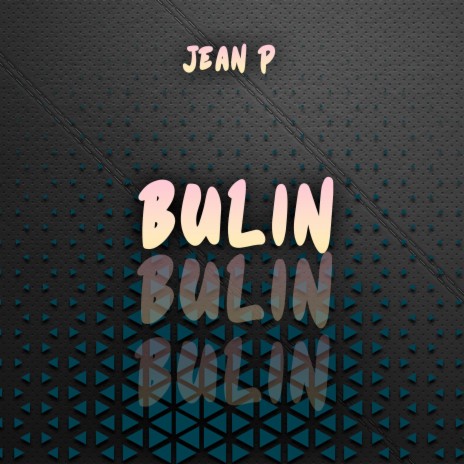 Bulin | Boomplay Music