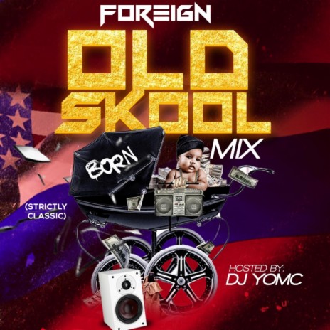 Foreign Old Skool Mix Vol One | Boomplay Music