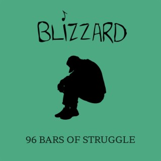 96 Bars Of Struggle