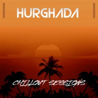 Hurghada Chillout Sessions
