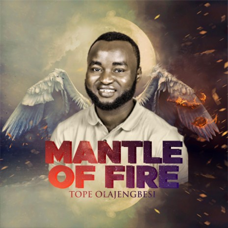 Mantle Of Fire | Boomplay Music