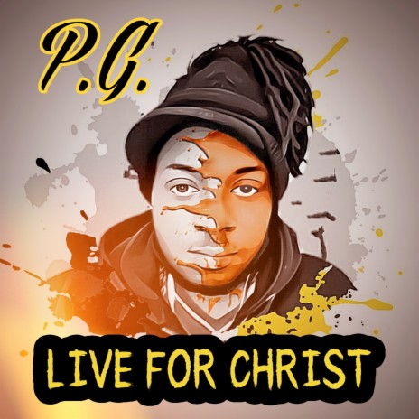 Live For Christ | Boomplay Music