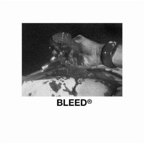 BLEED (feat. CVRL) | Boomplay Music