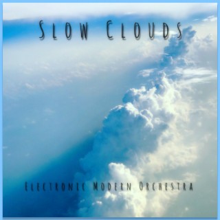 Slow Clouds