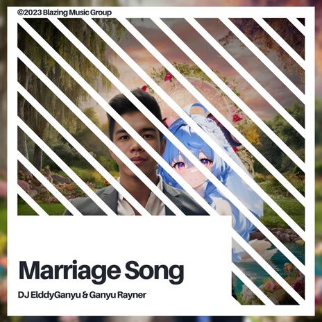 Marriage Song ft. Ganyu Rayner | Boomplay Music