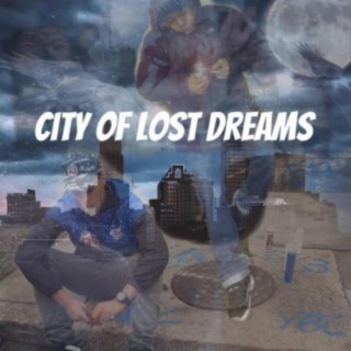 CITY OF LOST DREAMS