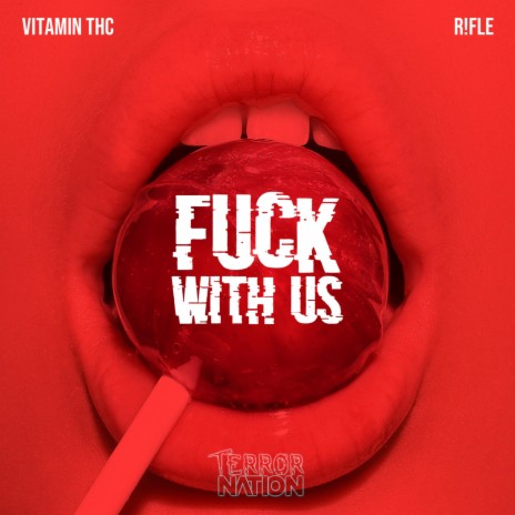 Fuck With Us ft. R!FLE