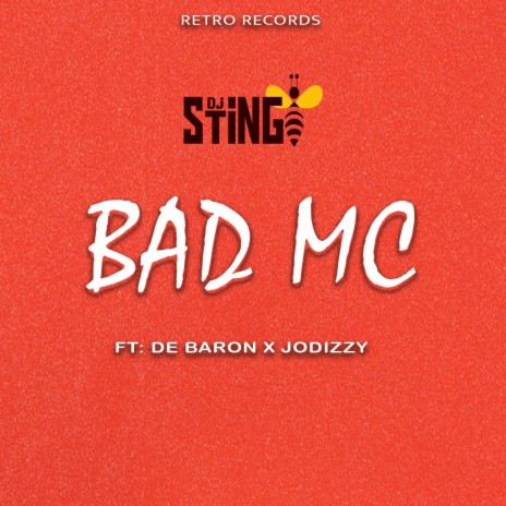 Bad Mc ft. De Baron & Jodizzy | Boomplay Music