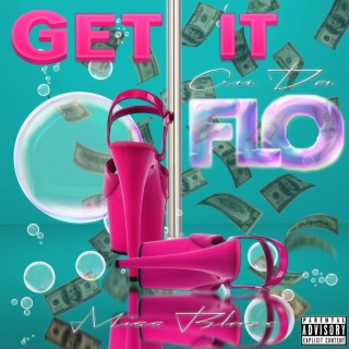 Get It On Da Flo lyrics | Boomplay Music