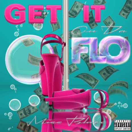 Get It On Da Flo | Boomplay Music
