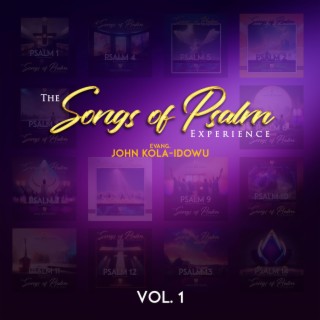 Songs of Psalm Experience, Vol. 1