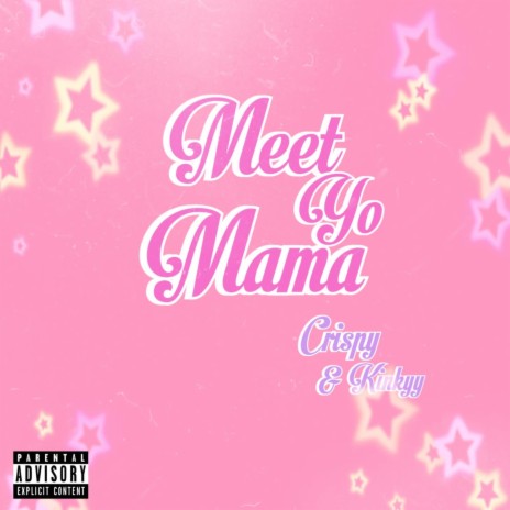 Meet Yo Mama ft. Kinkyy | Boomplay Music