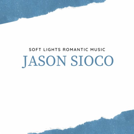 Soft Lights Romantic Music