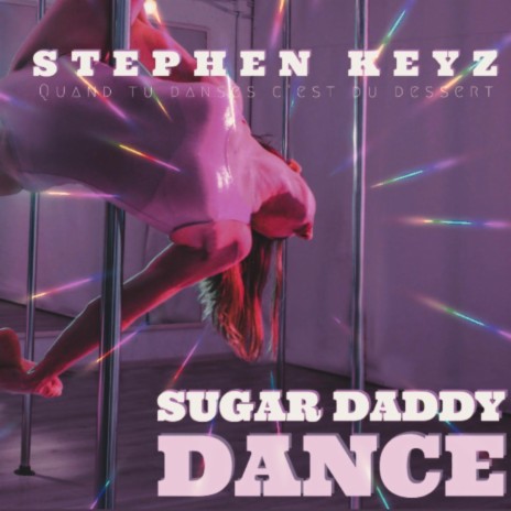 Sugar Daddy Dance (C'est Du Dessert)
