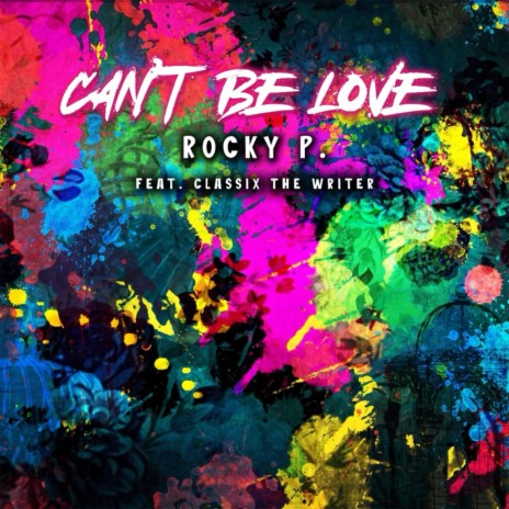 Can't Be Love ft. Classix the Writer | Boomplay Music