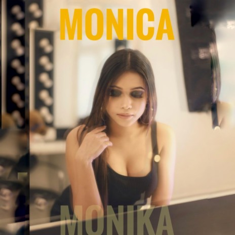 MONIKA | Boomplay Music