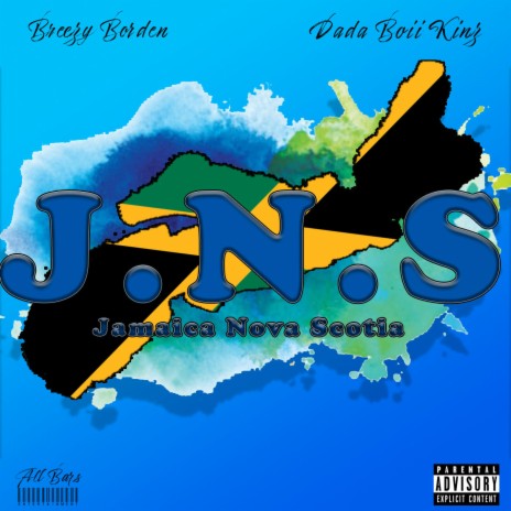 J.N.S (Jamaica Nova Scotia) ft. Dada Boii Kinz | Boomplay Music
