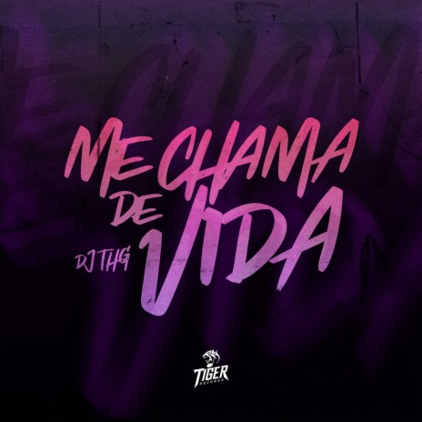 Me Chama de Vida ft. Mc Nenê & DJ Biel do Furduncinho | Boomplay Music