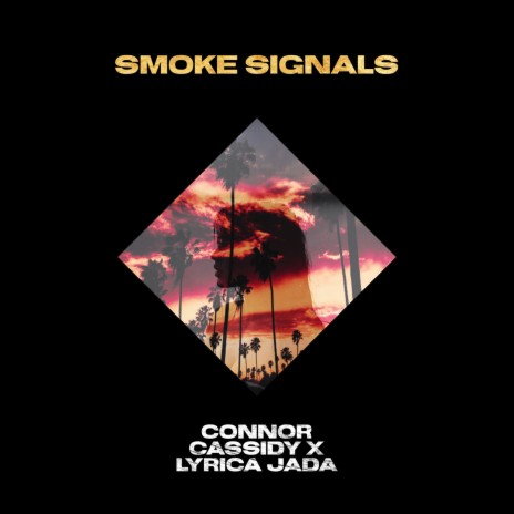 Smoke Signals | Boomplay Music