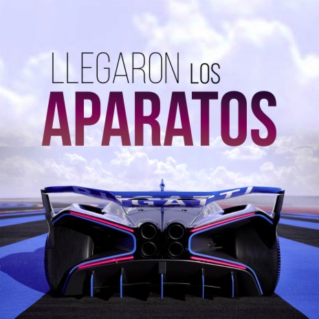 Llegaron Los Aparatos (Bootleg) | Boomplay Music