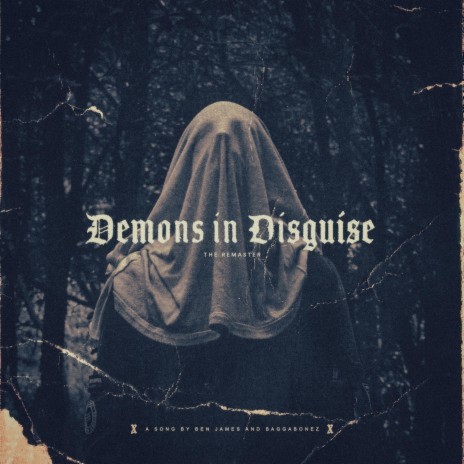 Demons In Disguise ft. BaggaBonez