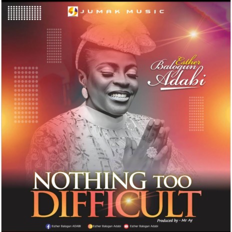 Nothing Too Difficult | Boomplay Music