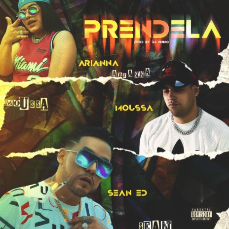 Prendela ft. Ariana Ramirez & Moussa | Boomplay Music