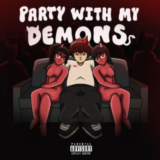 Party With My Demons