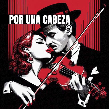 Por una Cabeza (violin and piano)