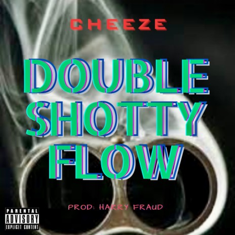 Double Shotty Flow | Boomplay Music