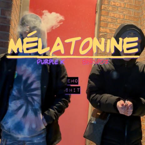 Mélatonine ft. poz | Boomplay Music