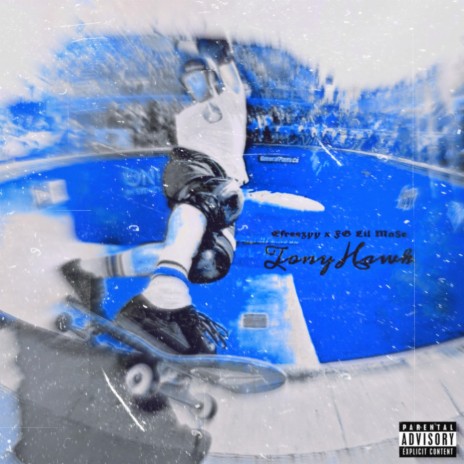 Tony Hawk (Prod. JustCashe) ft. FG Lil Ma$e | Boomplay Music