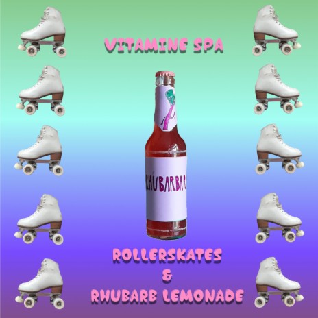 Rollerskates & Rhubarb Lemonade | Boomplay Music