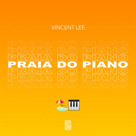 Praia do Piano | Boomplay Music