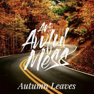 Autumn Leaves lyrics | Boomplay Music