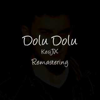 Dolu Dolu (Remastering) lyrics | Boomplay Music