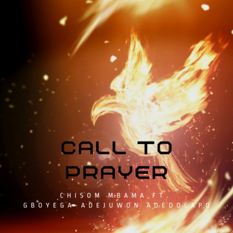 Call To Prayer ft. Gboyega-adejuwon Adedolapo