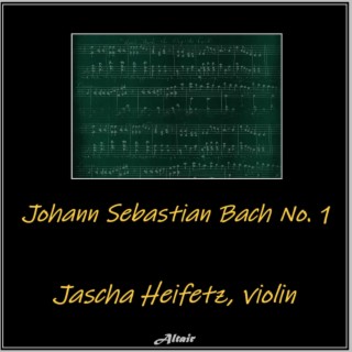 Johann Sebastian Bach NO. 1
