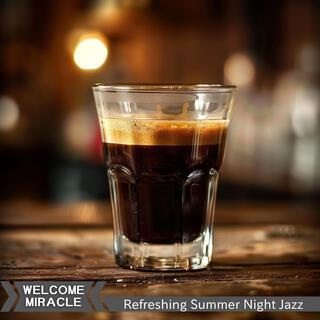 Refreshing Summer Night Jazz