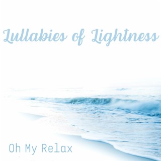 Lullabies of Lightness