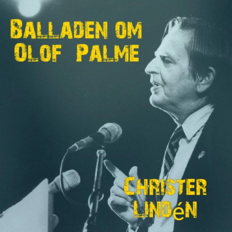 Balladen om Olof Palme