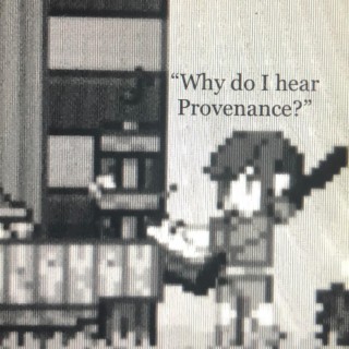 Why Do I Hear Provenance?