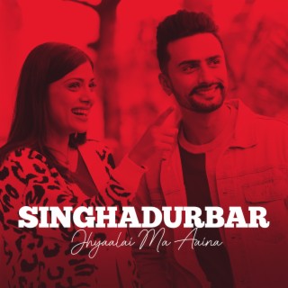 Singha Darbar Jhyaalai Ma Aina