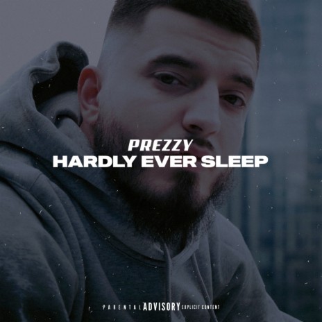 Hardly Ever Sleep